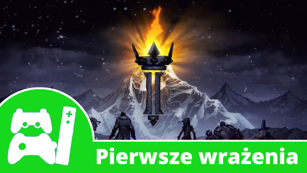 pierwsze wrażenia darkest dungeon 2
